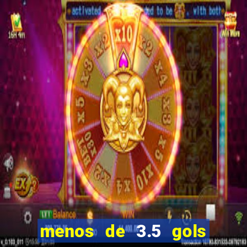 menos de 3.5 gols o que significa